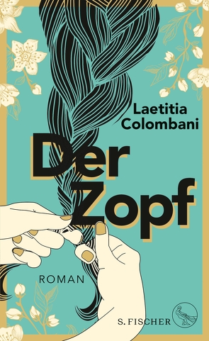 Der Zopf von Colombani,  Laetitia, Marquardt,  Claudia