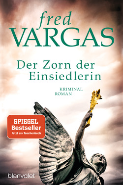 Der Zorn der Einsiedlerin von Schwarze,  Waltraud, Vargas,  Fred