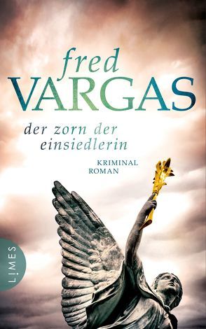 Der Zorn der Einsiedlerin von Schwarze,  Waltraud, Vargas,  Fred