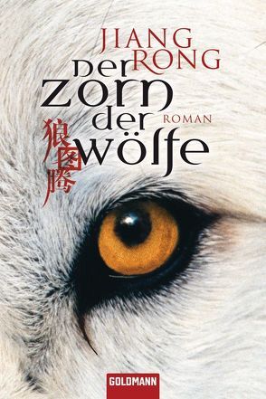 Der Zorn der Wölfe von Hasselblatt,  Karin, Rong,  Jiang