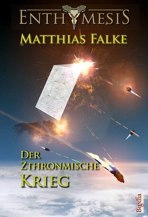 Der Zthronmische Krieg von Falke,  Matthias, Preuss,  Alexander