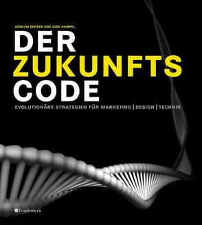 Der Zukunftscode von Enders,  Gerdum, Hampel,  Dirk