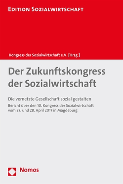 Der Zukunftskongress der Sozialwirtschaft von Kongress der Sozialwirtschaft e.V.