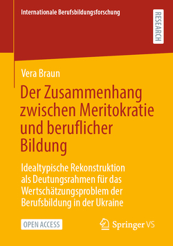 Der Zusammenhang zwischen Meritokratie und beruflicher Bildung von Braun,  Vera