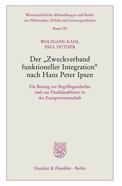 Der „Zweckverband funktioneller Integration“ nach Hans Peter Ipsen. von Hüther,  Paul, Kahl,  Wolfgang