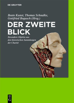 Der zweite Blick von Bogusch,  Gottfried, Kunst,  Beate, Schnalke,  Thomas