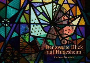 Der zweite Blick auf Hildesheim. (Posterbuch DIN A4 quer) von Niemsch,  Gerhard