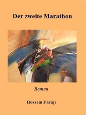 Der zweite Marathon von Faraji,  Hossein