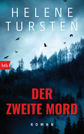 Der zweite Mord von Tursten,  Helene, Wolandt,  Holger