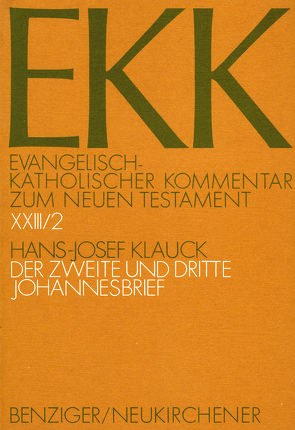 Der zweite und dritte Johannesbrief, EKK XXIII/2 von Klauck,  Hans-Josef
