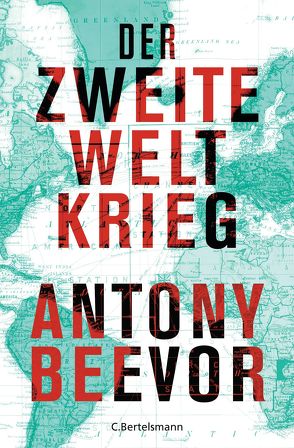 Der Zweite Weltkrieg von Beevor,  Antony, Ettinger,  Helmut