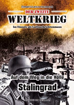 Der zweite Weltkrieg von Hahmann,  Ernst - Ulrich