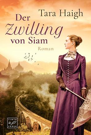 Der Zwilling von Siam von Haigh,  Tara