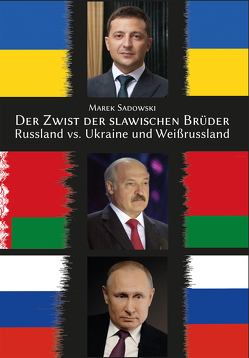 Der Zwist der slawischen Brüder von Sadowski,  Marek