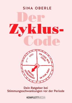 Der Zyklus-Code von Oberle,  Sina