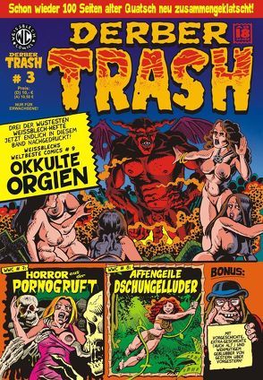 Derber Trash # 3 von Breitschuh,  Eckart, Engel,  Rainer F, Hartung,  Andreas, Kurio,  Levin, Turowski,  Roman, Wittek