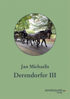 Derendorfer III von Michaelis,  Jan