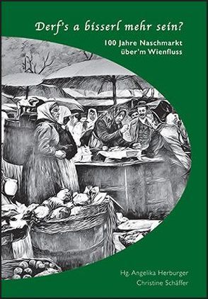 Derf’s a bisserl mehr sein? von Herburger,  Angelika, Schäffer,  Christine