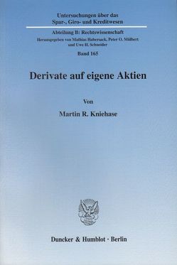 Derivate auf eigene Aktien. von Kniehase,  Martin R.