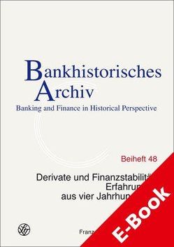 Derivate und Finanzstabilität von Floto-Degener,  Hanna, Institut für Bankhistorische