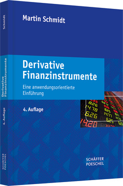 Derivative Finanzinstrumente von Schmidt,  Martin