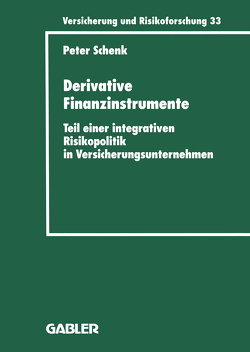 Derivative Finanzinstrumente von Schenk,  Peter
