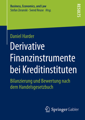 Derivative Finanzinstrumente bei Kreditinstituten von Harder,  Daniel