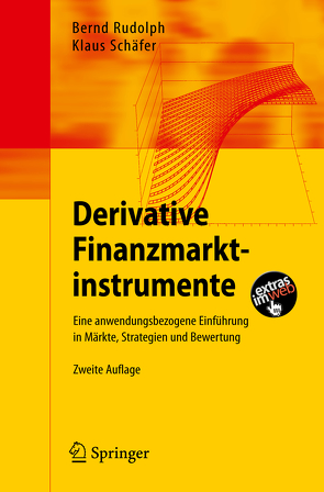Derivative Finanzmarktinstrumente von Rudolph,  Bernd, Schaefer,  Klaus