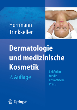 Dermatologie und medizinische Kosmetik von Herrmann,  Konrad, Trinkkeller,  U.