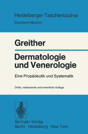 Dermatologie und Venerologie von Greither,  A.