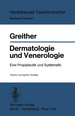 Dermatologie und Venerologie von Greither,  A.