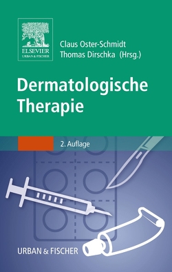 Dermatologische Therapie von Dirschka,  Thomas, Oster-Schmidt,  Claus