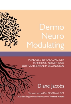 DermoNeuroModulating von Jacobs,  Diane, Matzer,  Victoria