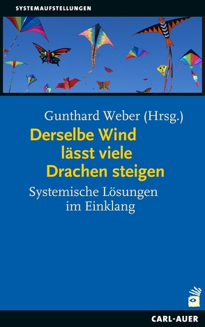 Derselbe Wind lässt viele Drachen steigen von Weber,  Gunthard