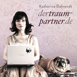 dertraumpartner.de von Behrendt,  Katharina, Martienzen,  Marion, Stockmann,  Wolfgang