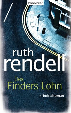 Des Finders Lohn von Rendell,  Ruth, Wahser,  Eva L.