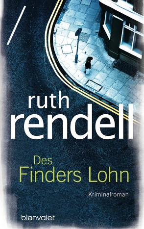 Des Finders Lohn von Rendell,  Ruth, Wahser,  Eva L.