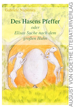 Des Hasens Pfeffer von Napierata,  Gabriele