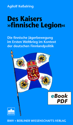 Des Kaisers „finnische Legion“ von Kesselring,  Agilolf