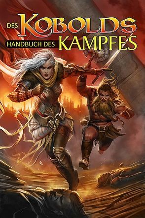 Des Kobolds Handbuch des Kampfes von Grubb,  Jeff, Pramas,  Chris, u.a.,  Steve Winter