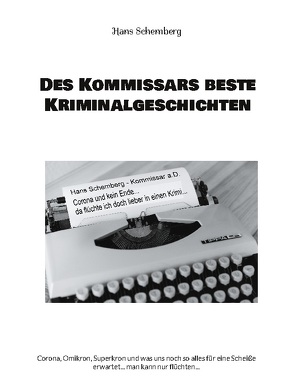 Des Kommissars beste Kriminalgeschichten von Schemberg,  Hans