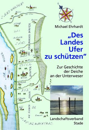 „Des Landes Ufer zu schützen“ von Ehrhardt,  Michael