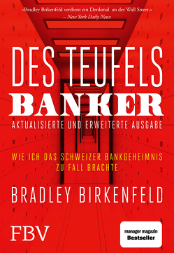 Des Teufels Banker – aktualisierte und erweiterte Ausgabe von Birkenfeld,  Bradley