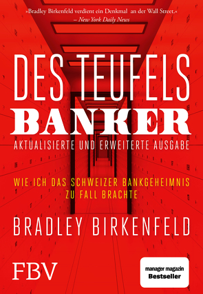 Des Teufels Banker – aktualisierte und erweiterte Ausgabe von Birkenfeld,  Bradley