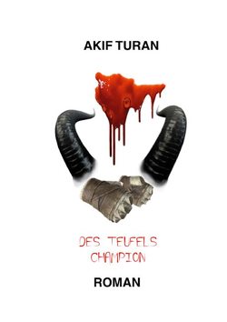 Des Teufels Champion von Turan,  Akif