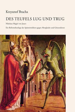 Des Teufels Lug und Trug. von Bracha,  Krzysztof, Harmening,  Dieter, Peter,  Chmiel