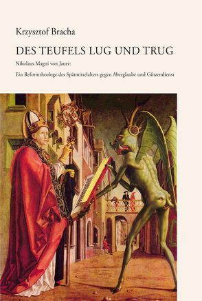 Des Teufels Lug und Trug. von Bracha,  Krzysztof, Harmening,  Dieter, Peter,  Chmiel