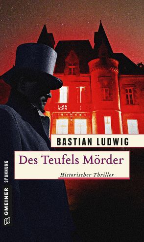 Des Teufels Mörder von Ludwig,  Bastian