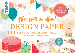 Design Paper A5: Alles Gute zu allem. Mit Handlettering-Grundkurs von Blum,  Ludmila