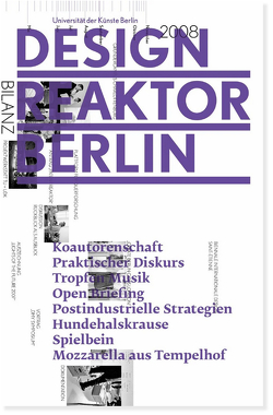 Design Reaktor Berlin von Kufus,  Axel, Universität der Künste Berlin